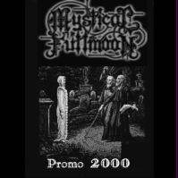 Mystical Fullmoon (ITA) : Promo 1999 Mystical Fullmoon (ITA) : Promo 1999
